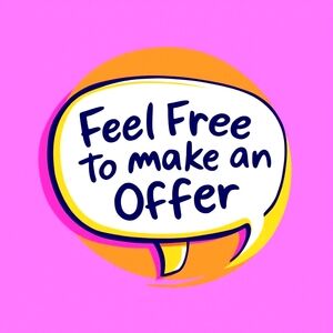 Feel Free To Make An Offer.‎ I Love Offers.!!